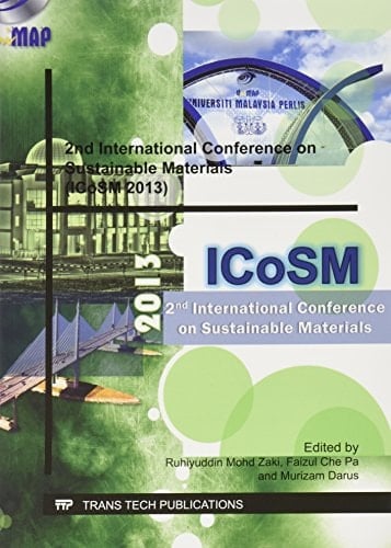 2nd International Conference on Sustainable Materials (ICoSM 2013)