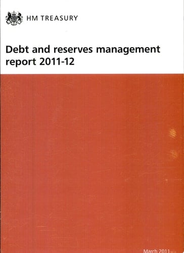 Debt and reserves management report 2011-12