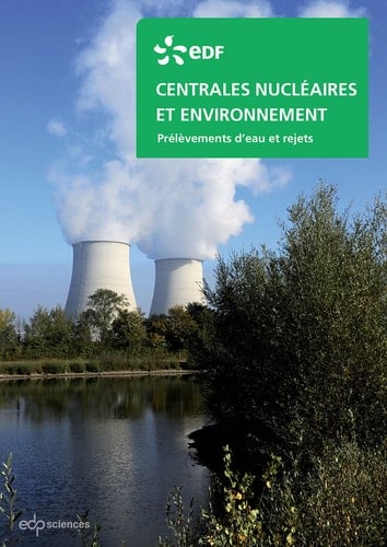 Centrales nucléaires et environnement Prélèvements d'eau et rejets