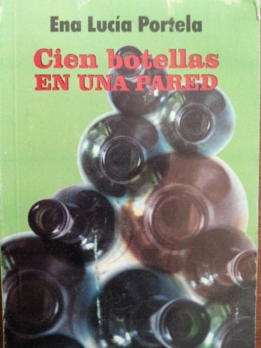 Cien botellas en una pared.novela.