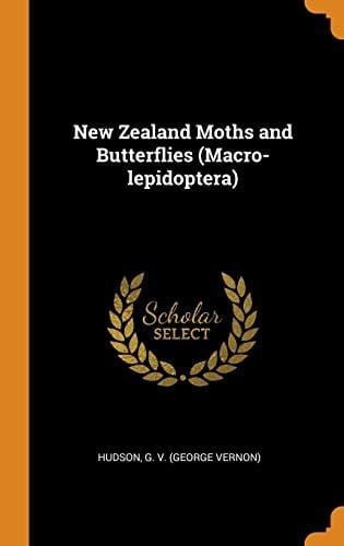 New Zealand Moths and Butterflies (Macro-Lepidoptera)
