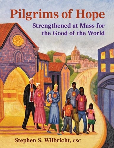 Pilgrims of Hope Strengthened at Mass for the Good of the World