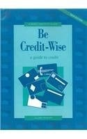 Be Credit-wise A Guide to Credit