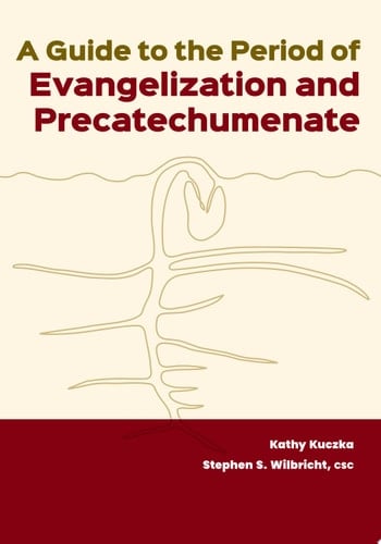 A Guide to the Period of Evangelization and Precatechumenate