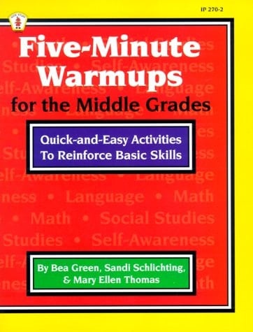 Five-Minute Warmups for the Middle Grades Quick-And-Easy Activities to Reinforce Basic Skills