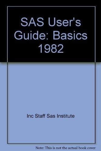 SAS User's Guide: Basics, 1982