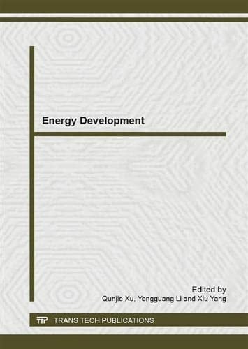 Energy Development Selected, Peer Reviewed Papers from the 3rd International Conference on Energy, Environment and Sustainable Development (EESD 2013), November 12-13, 2013, Shanghai, China