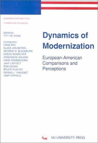 Dynamics of Modernization European-American Comparisons and Perceptions