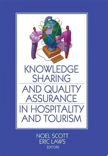 Knowledge Sharing and Quality Assurance in Hospitality and Tourism