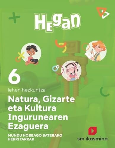 Natura, gizarte eta kultura ingurunearen ezaguera 6 Lehen Hezkuntza