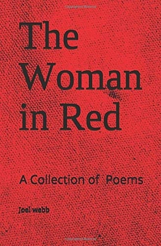 The Woman in Red A Collection of Poems