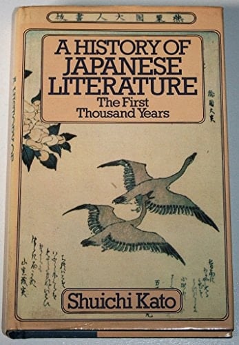 A History of Japanese Literature The First Thousand Years