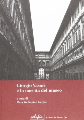 Giorgio Vasari e la nascita del museo