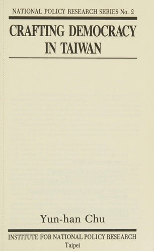 Crafting democracy in Taiwan.