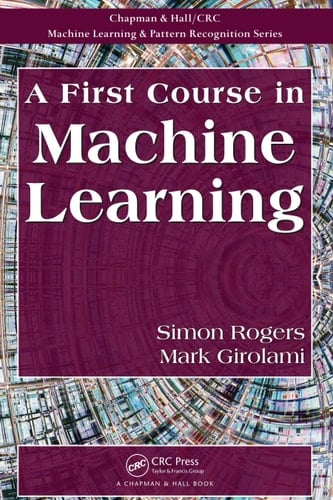 A First Course in Machine Learning