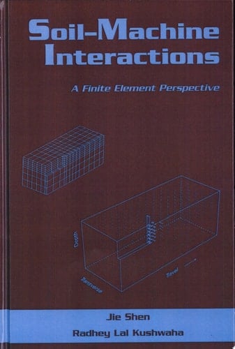 Soil-Machine Interactions A Finite Element Perspective