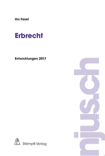 Erbrecht Entwicklungen 2017