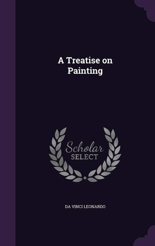 A Treatise on Painting