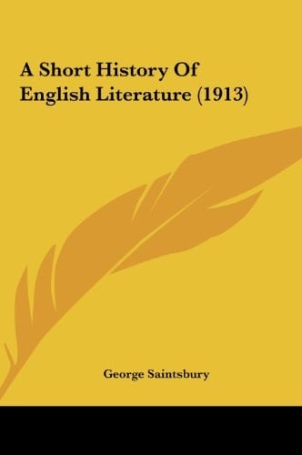 A Short History Of English Literature (1913)