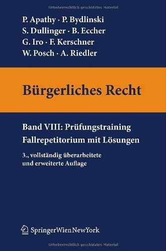 Bürgerliches Recht VIII. Prüfungstraining. Fallrepetitorium mit Lösungen