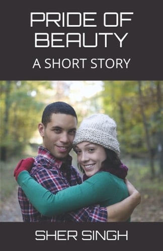 PRIDE OF BEAUTY: A SHORT STORY