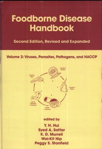 Foodborne Disease Handbook, Second Edition, Volume 2: Viruses: Parasites: Pathogens, and HACCP