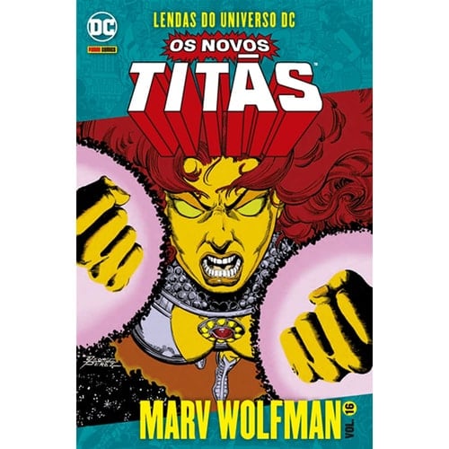 Lendas do Universo DC: Os Novos Titãs, Vol. 16