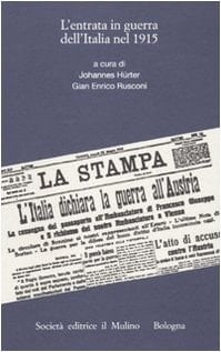 L'entrata in guerra dell'Italia nel 1915