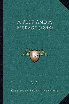 A Plot And A Peerage (1848)