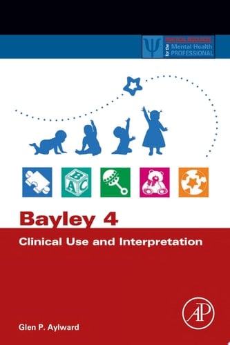 Bayley 4 Clinical Use and Interpretation
