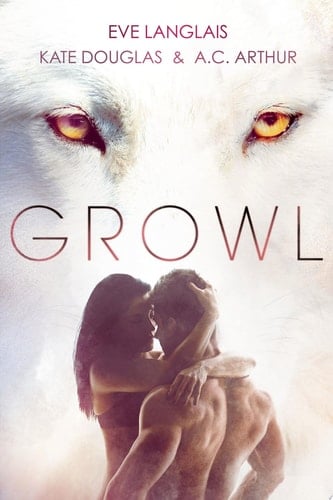 Growl Werewolf/Shifter Romance