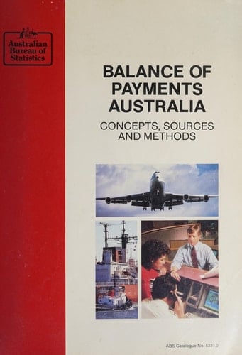 Balance of payments, Australia: Concepts, sources, and methods