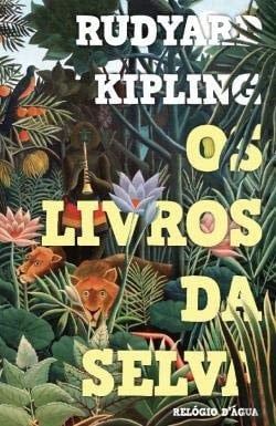 Os Livros da Selva (Portuguese Edition)