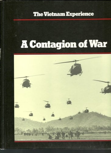 A Contagion of War (1965-1967) The Vietnam Experience