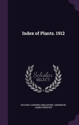Index of Plants. 1912