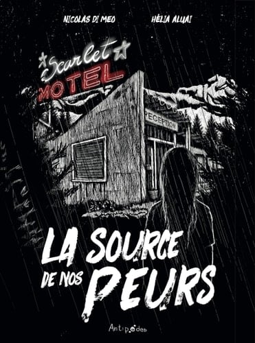 La Source de Nos Peurs 2 - Motel Scarlet
