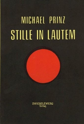 Stille in Lautem Gedichte 1989 - 1990