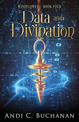 Data and Divination A Witchy Fiction Novella
