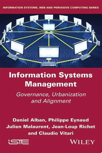 Information Systems Management Governance, Urbanization and Alignment