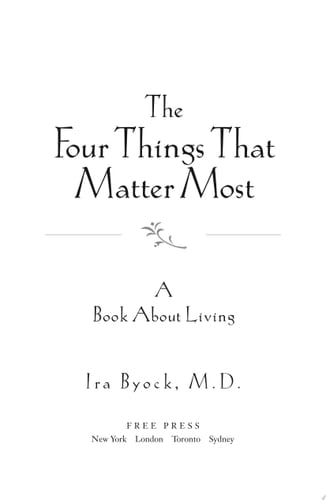The Four Things That Matter Most - 10th Anniversary Edition