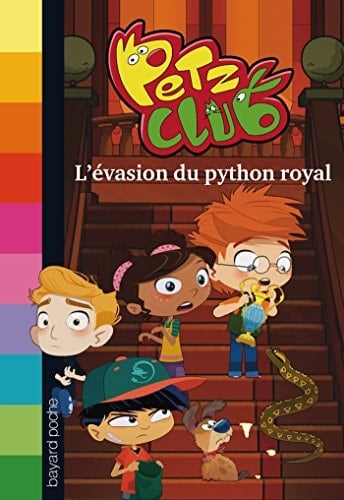 L'Evasion Du Python Royal - Petz Club - T3