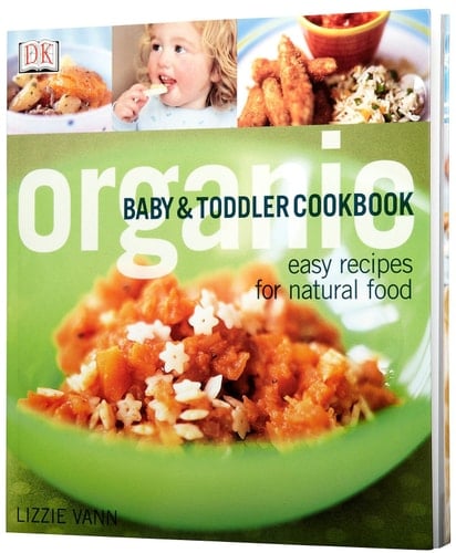Organic Baby and Toddler Cookbook