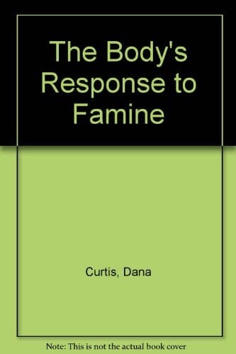 The Body's Response to Famine