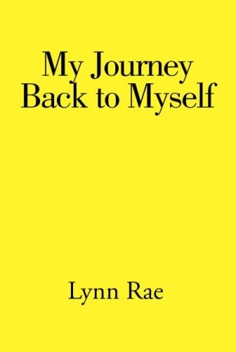 My Journey Back to Myself