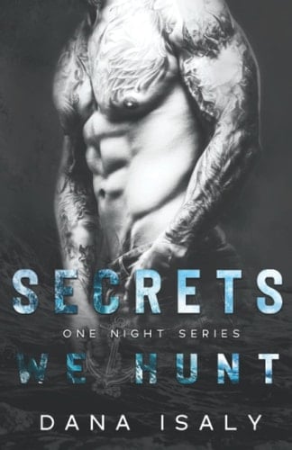 Secrets We Hunt