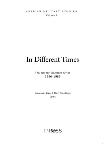 In Different Times The War for Southern Africa 1966-1989