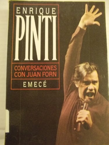 Enrique Pinti conversaciones con Juan Forn