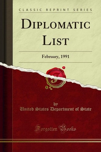Diplomatic List February, 1991 (Classic Reprint)