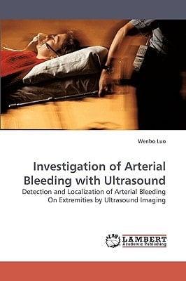 Investigation of Arterial Bleeding with Ultrasound Detection and Localization of Arterial Bleeding On Extremities by Ultrasound Imaging