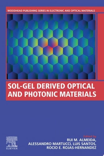 Sol-Gel Derived Optical and Photonic Materials